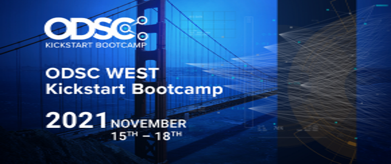 ODSC West Kickstart Bootcamp - Four Days, Hundreds of Attendees, Dozens of Companies | Data Science Skills, Networking, Expert Instructors, Industry Insights