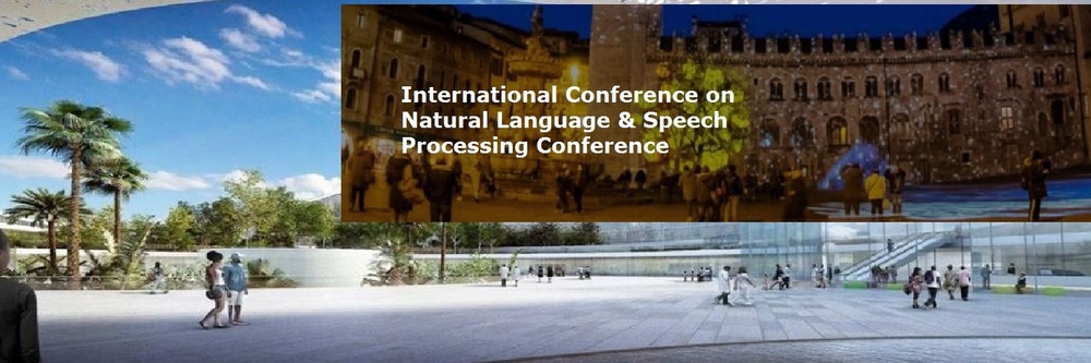 International Conference on Natural Language and Speech Processing - Multi-Day NLP Research Conference, Expert Speakers, ACL Publications