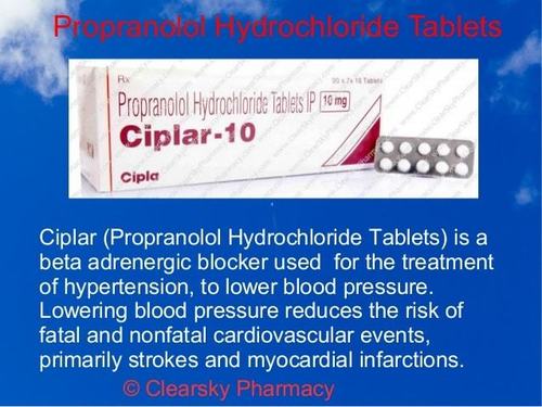 Propranolol Tablets Recommended For: Hypertension