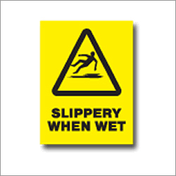Slippery When Wet Signage