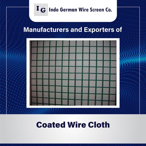 Coated Wire Cloth By INDO GERMAN WIRE SCREEN CO.