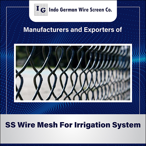 SS Wire Mesh For Irrigation System