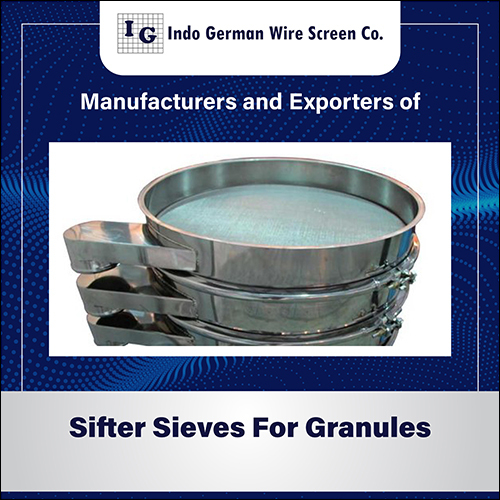 Sifter Sieves For Granules