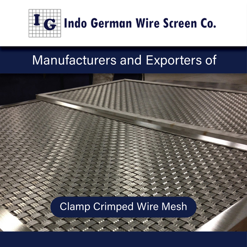 Clamp Crimped Wire Mesh By INDO GERMAN WIRE SCREEN CO.