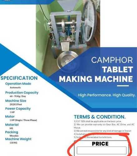 Camphor Tablet Making Machine Power: 1 Horsepower (Hp)