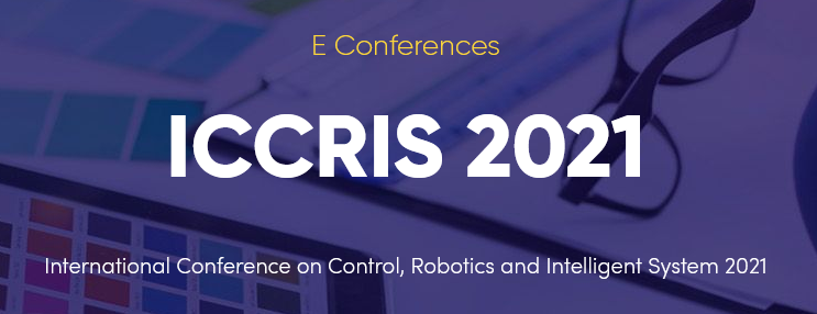International Conference on Control, Robotics and Intelligent System 2021 - 2 Days, Singapore | Research, Innovation, Networking, Collaboration