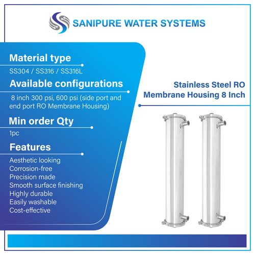 SS RO Membrane Housing By SANIPURE WATER SYSTEMS