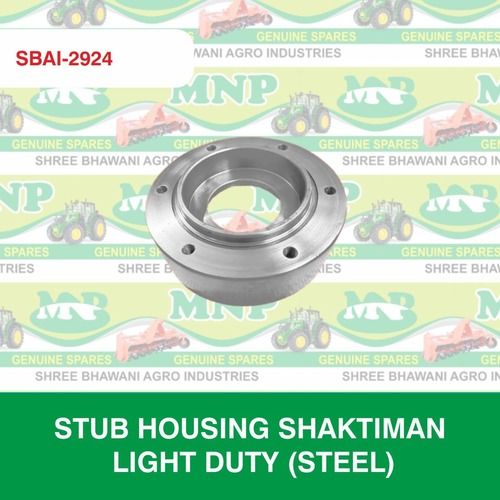 Stub Housing Shaktiman Light Duty (Steel)