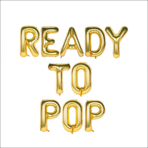 Ready To Pop Text Foil Balloons