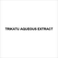 Trikatu Aqueous Extract