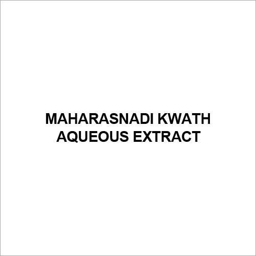 Maharasnadi Kwath Aqueous Extract