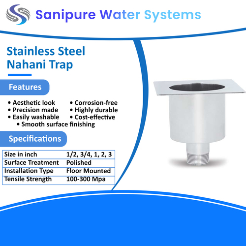 Stainless Steel Nahani Trap By SANIPURE WATER SYSTEMS