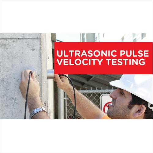 Ultrasonic Pulse Velocity Concrete Testing Services