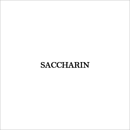 SACCHARIN .