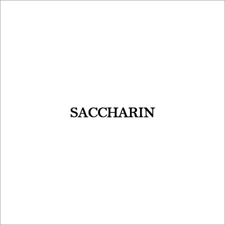 SACCHARIN .