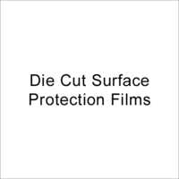 Die Cut Surface Protection Films