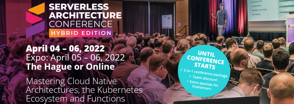 Serverless Architecture Conference - 3 Days, In-person/online | Cloud Native, Kubernetes, Serverless Engineering & Innovation