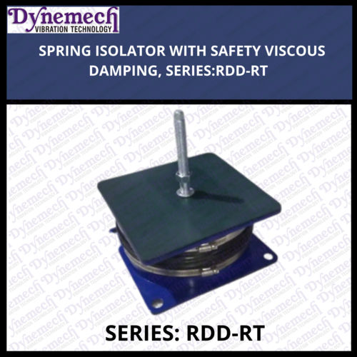 SPRING ISOLATOR WITH SAFETY VISCOUS DAMPING, SERIES-RDD-RT