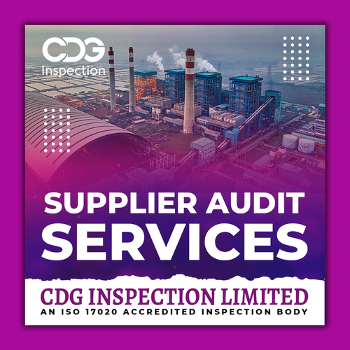Supplier Audit Services By CDG INSPECTION LIMITED