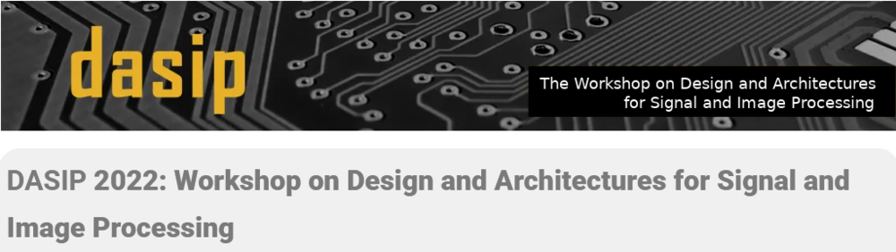 Workshop on Design and Architectures for Signal and Image Processing - Three-Day International Workshop, Expert Insights, Innovation Showcase
