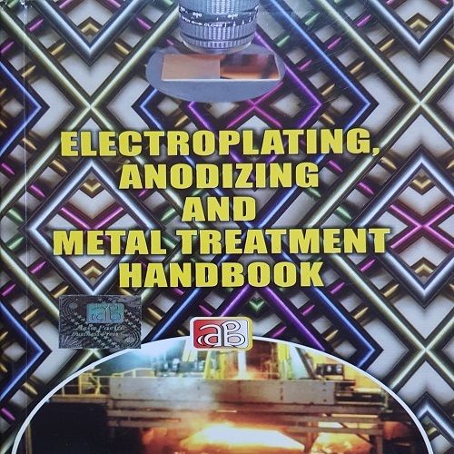 Electroplating And Metal Finishing Hand Books