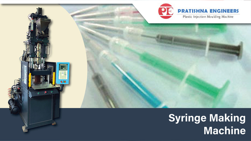 Syringe Making Machine
