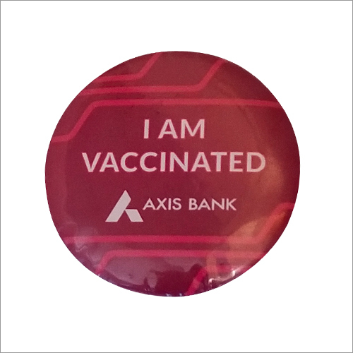 Vaccinated Metal Badges