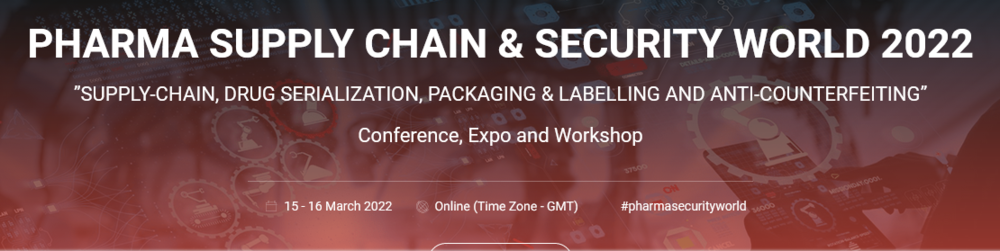 Pharma SupplyChain and Security World Virtual Conference - Digital Multi-Day, Online | Supply Chain, Drug Serialization, Anti-Counterfeiting, End-to-End Visibility, Secure Supply