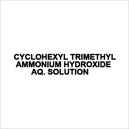 CYCLOHEXYL TRIMETHYL AMMONIUM HYDROXIDE AQ. SOLUTION