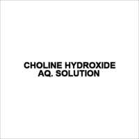 Choline Hydroxide Aq. Solution