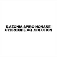 5-azonia Spiro Nonane Hydroxide Aq. Solution