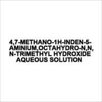 4 7-methano-1h-inden-5-aminium Octahydro-n N N-trimethyl Hydroxide Aqueous Solution