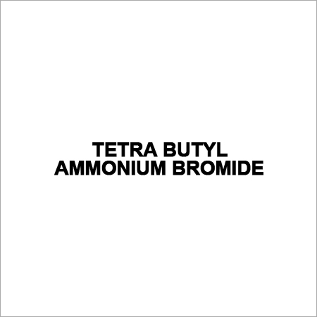 TETRA BUTYL AMMONIUM BROMIDE