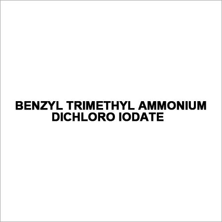 Benzyl Trimethyl Ammonium Dichloro Iodate