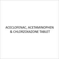 Aceclofenac Acetaminophen And Chlorzoxazone Tablets