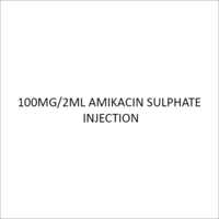 100MG-2ML Amikacin Sulphate Injection