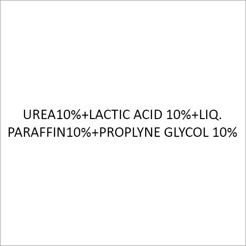 Urea 10%+Lactic Acid 10%+Liq.Paraffin10%+Proplyne Glycol 10% Ointment