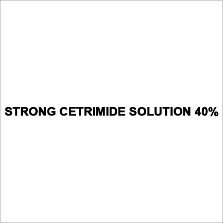 STRONG CETRIMIDE SOLUTION 40%