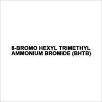 6-BROMO HEXYL TRIMETHYL AMMONIUM BROMIDE (BHTB)