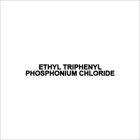ETHYL TRIPHENYL PHOSPHONIUM CHLORIDE