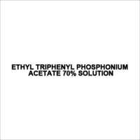 ETHYL TRIPHENYL PHOSPHONIUM ACETATE 70% SOLUTION