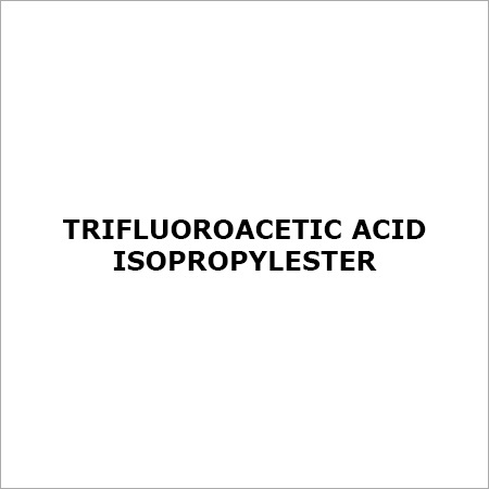 Trifluoroacetic Acid Isopropylester