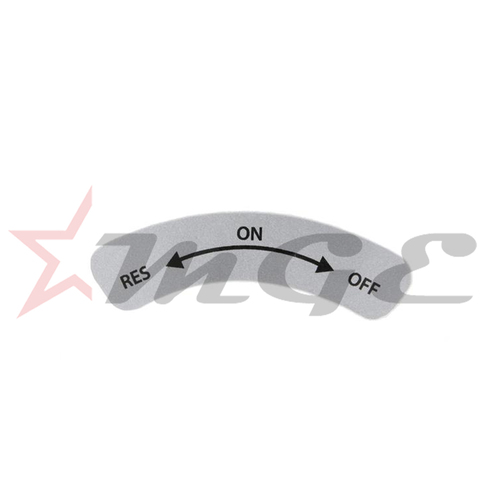 Vespa PX LML Star NV - Sticker For Fuel ON, OFF & RES - Reference Part Number - #C-4710589