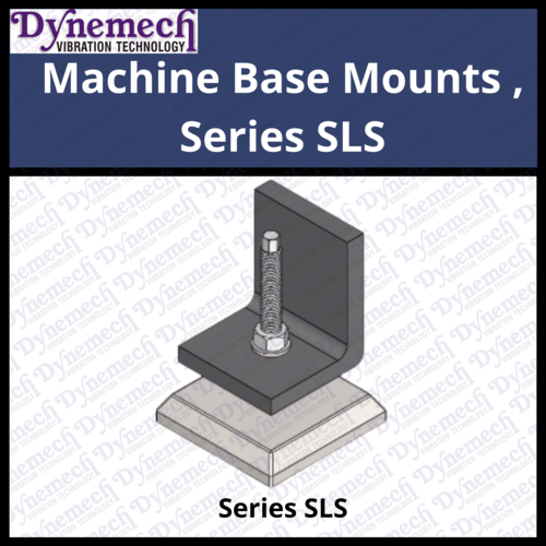 Machine Base Mounts , Series SLS