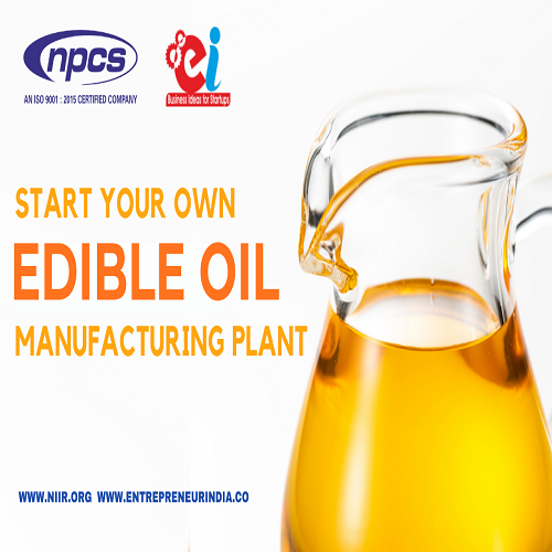 Detailed Project Report on Edible Oil Industry