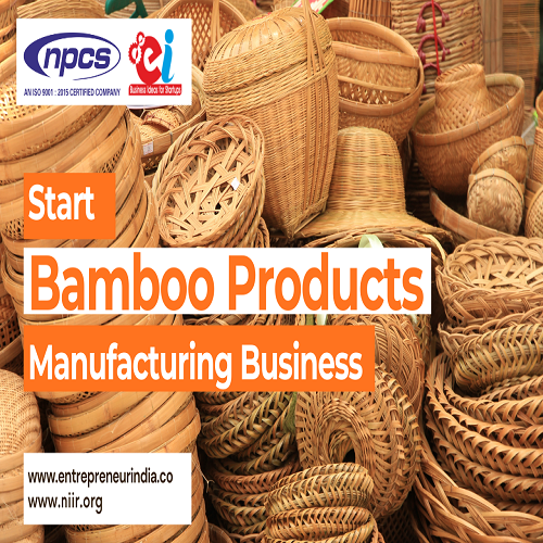 Detailed Project Report on Bamboo and Bamboo based Products Industry