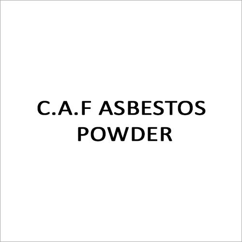 C.A.F Asbestos Powder Working Presssure: High