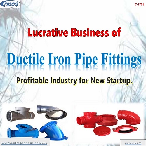 Project Report on Lucrative Business of Ductile Iron Pipe Fittings