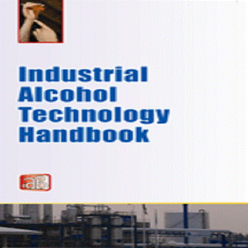 Industrial Alcohol Technology Handbook