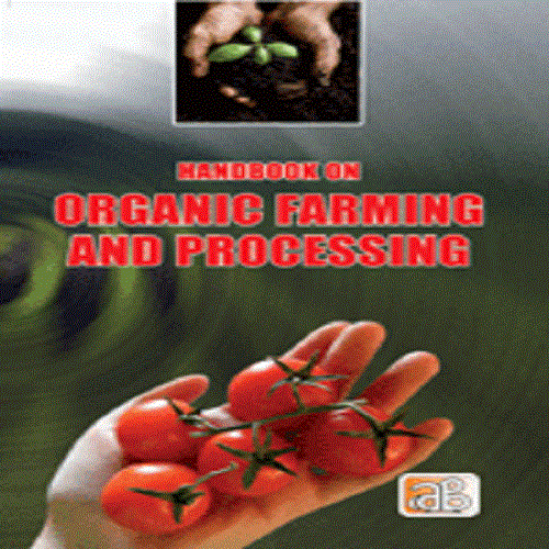 Handbook On Organic Farming And Processing